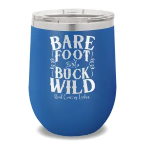 Bare Foot And Buck Wild 12oz Stemless Wine Cup