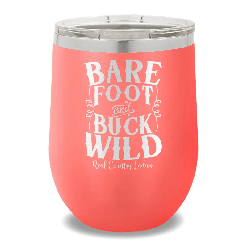 Bare Foot And Buck Wild 12oz Stemless Wine Cup