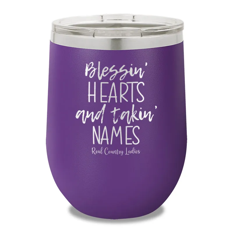 Blessin Hearts And Takin Names 12oz Stemless Wine Cup