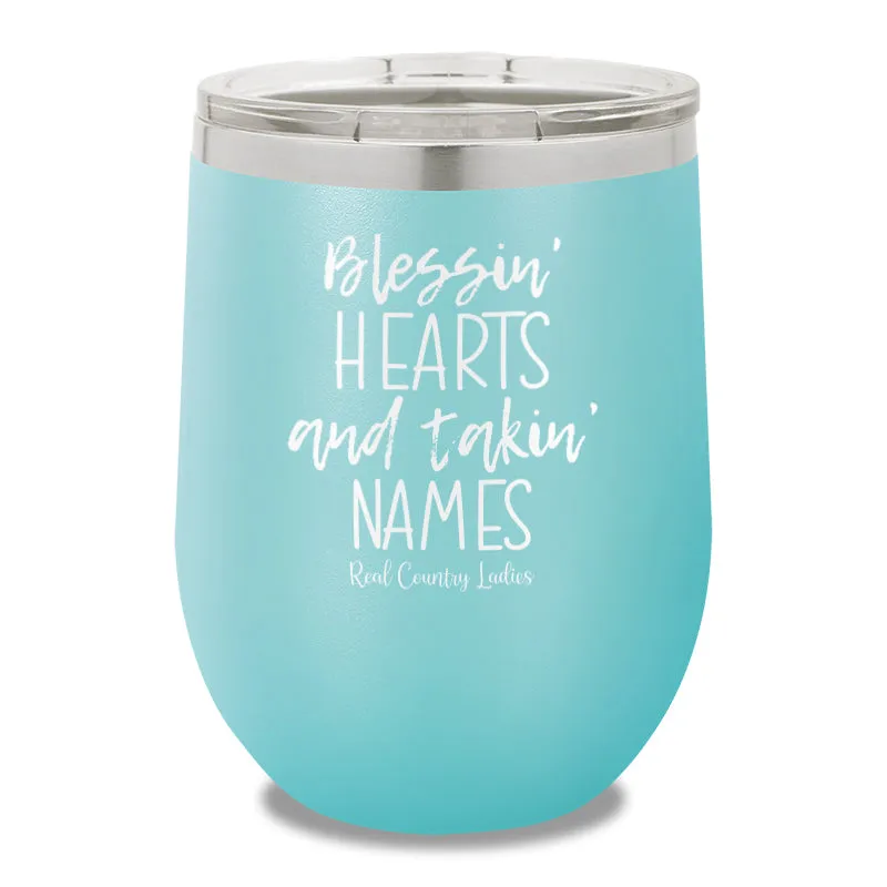 Blessin Hearts And Takin Names 12oz Stemless Wine Cup