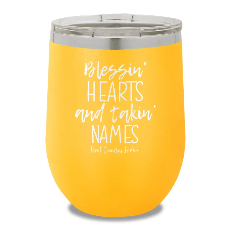 Blessin Hearts And Takin Names 12oz Stemless Wine Cup