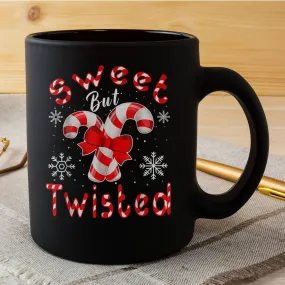 Candy Cane Sweet But Twisted Funny Merry Christmas Mug