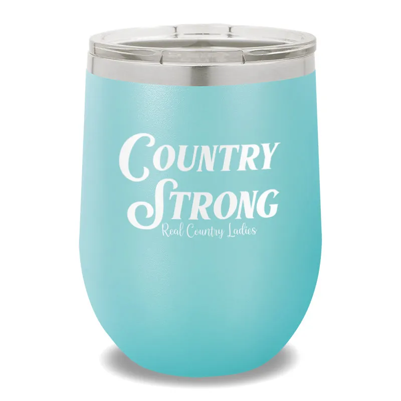 Country Strong 12oz Stemless Wine Cup