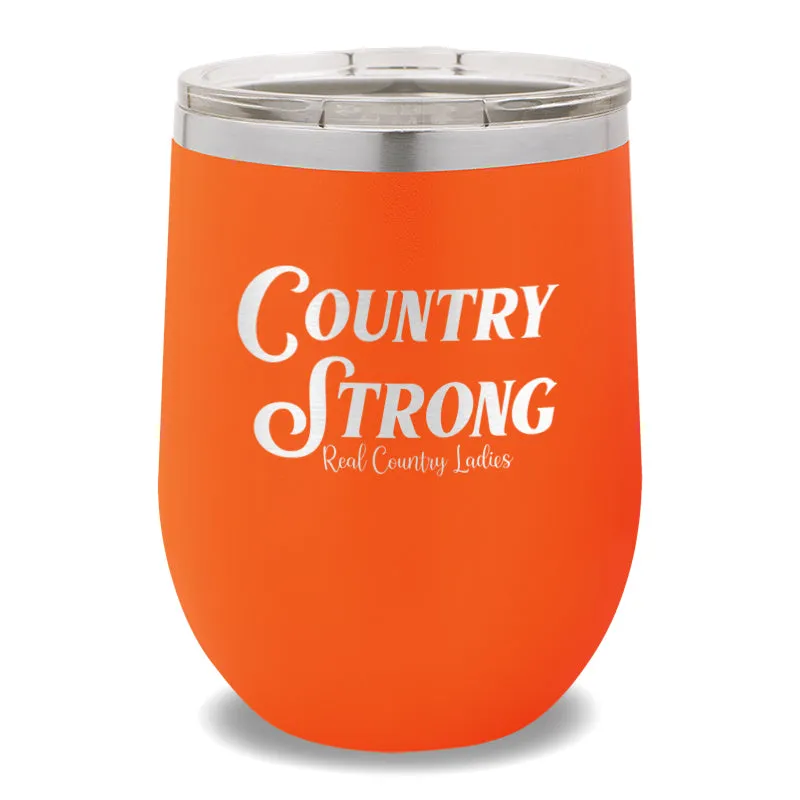 Country Strong 12oz Stemless Wine Cup