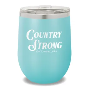 Country Strong 12oz Stemless Wine Cup