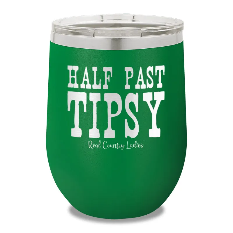 Half Past Tipsy 12oz Stemless Wine Cup