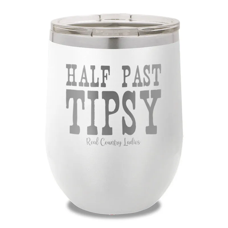 Half Past Tipsy 12oz Stemless Wine Cup