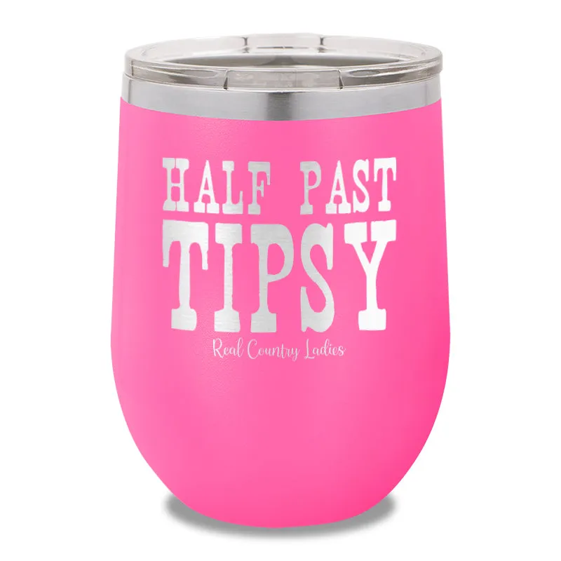 Half Past Tipsy 12oz Stemless Wine Cup