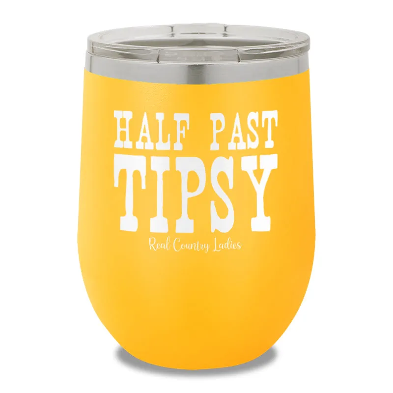 Half Past Tipsy 12oz Stemless Wine Cup