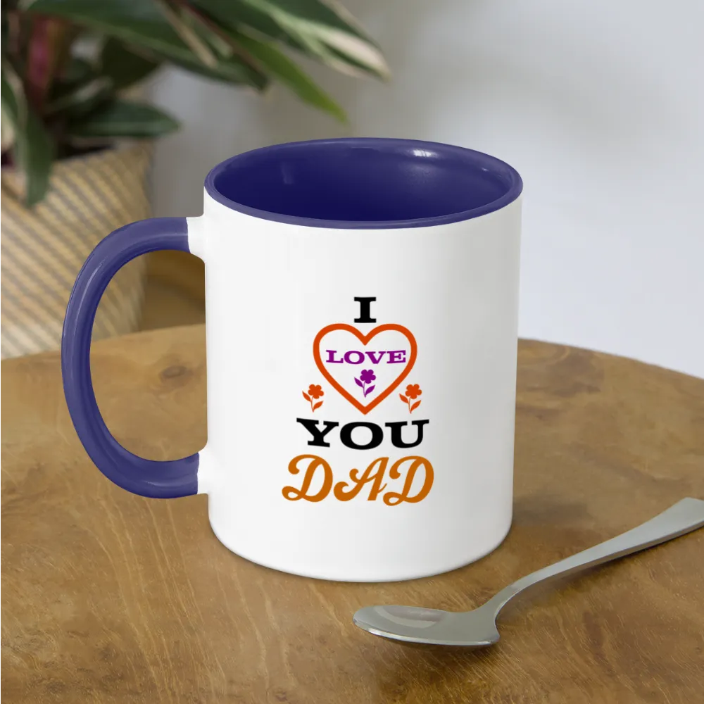 I Love You Dad Coffee Mug