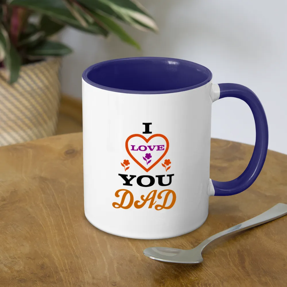 I Love You Dad Coffee Mug