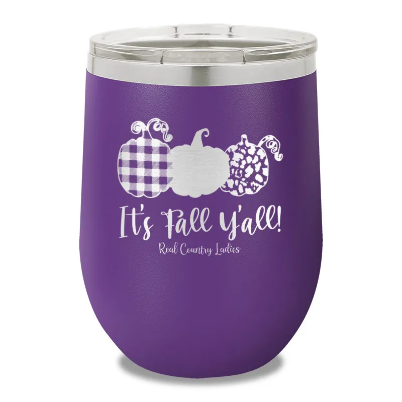 It's Fall Y'all 12oz Stemless Wine Cup