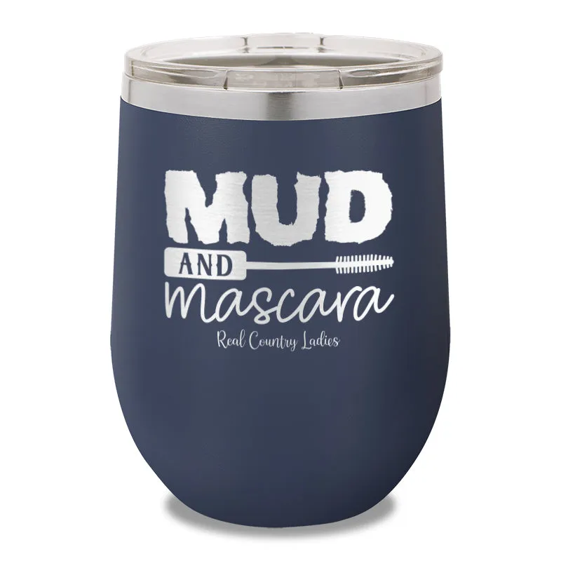 Mud And Mascara 12oz Stemless Wine Cup