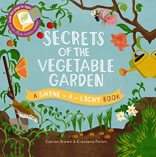 Secrets of Vegetable Gardening Shine A Light Book