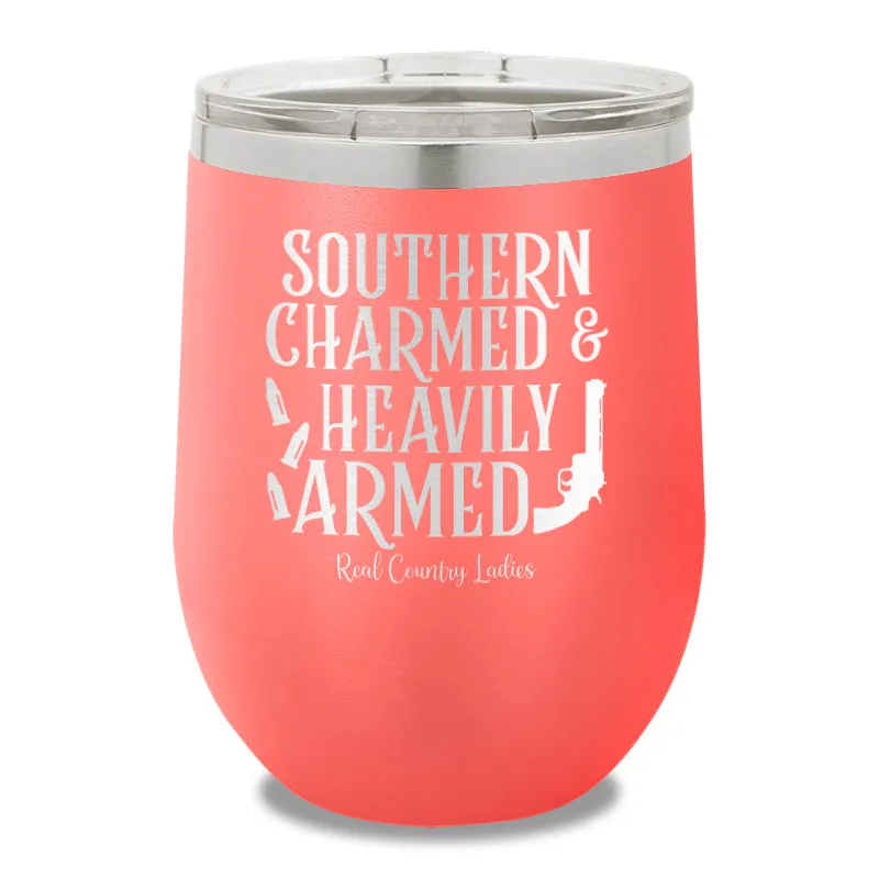 Southern Charmed And Heavily Armed 12oz Stemless Wine Cup