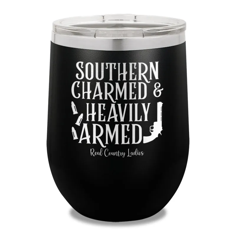 Southern Charmed And Heavily Armed 12oz Stemless Wine Cup