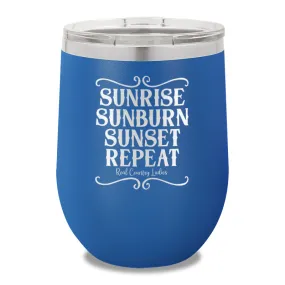 Sunrise Sunburn Sunset Repeat 12oz Stemless Wine Cup