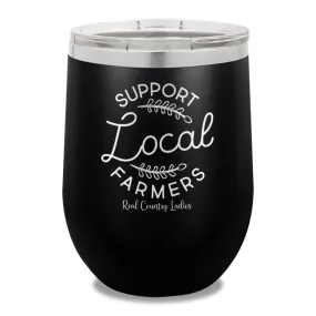 Support Local Farmers 12oz Stemless Wine Cup