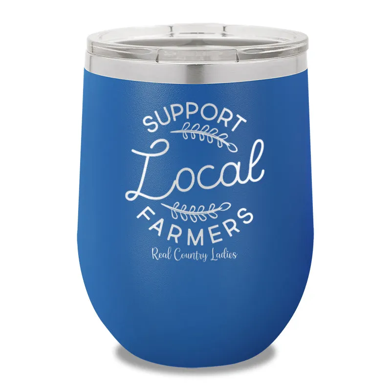 Support Local Farmers 12oz Stemless Wine Cup