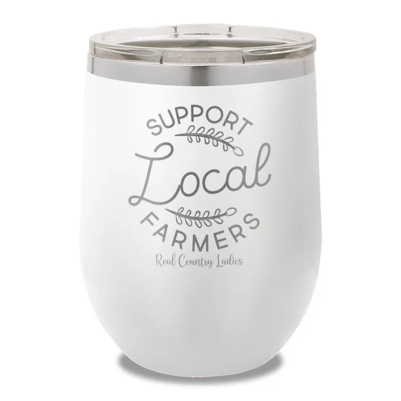 Support Local Farmers 12oz Stemless Wine Cup