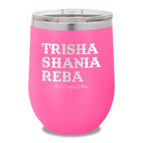 Trisha Shania Reba 12oz Stemless Wine Cup