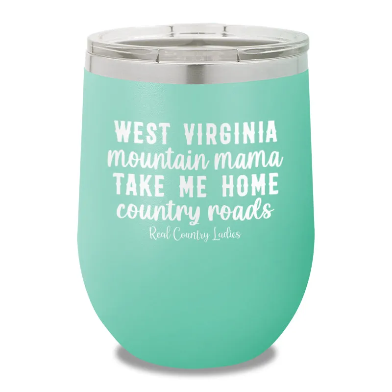 West Virginia Mountain Mama 12oz Stemless Wine Cup