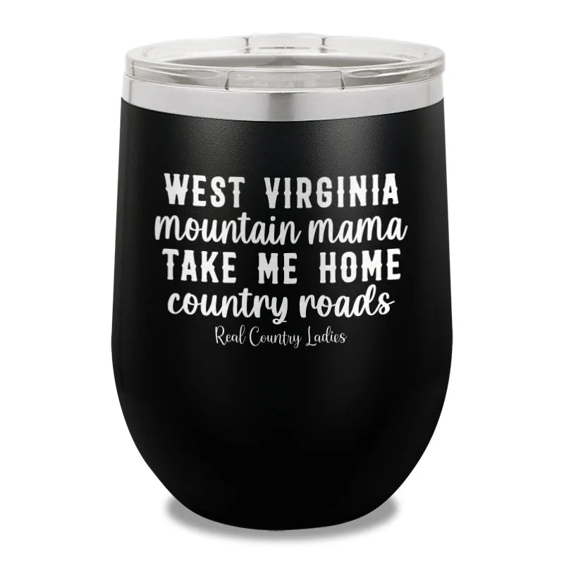 West Virginia Mountain Mama 12oz Stemless Wine Cup