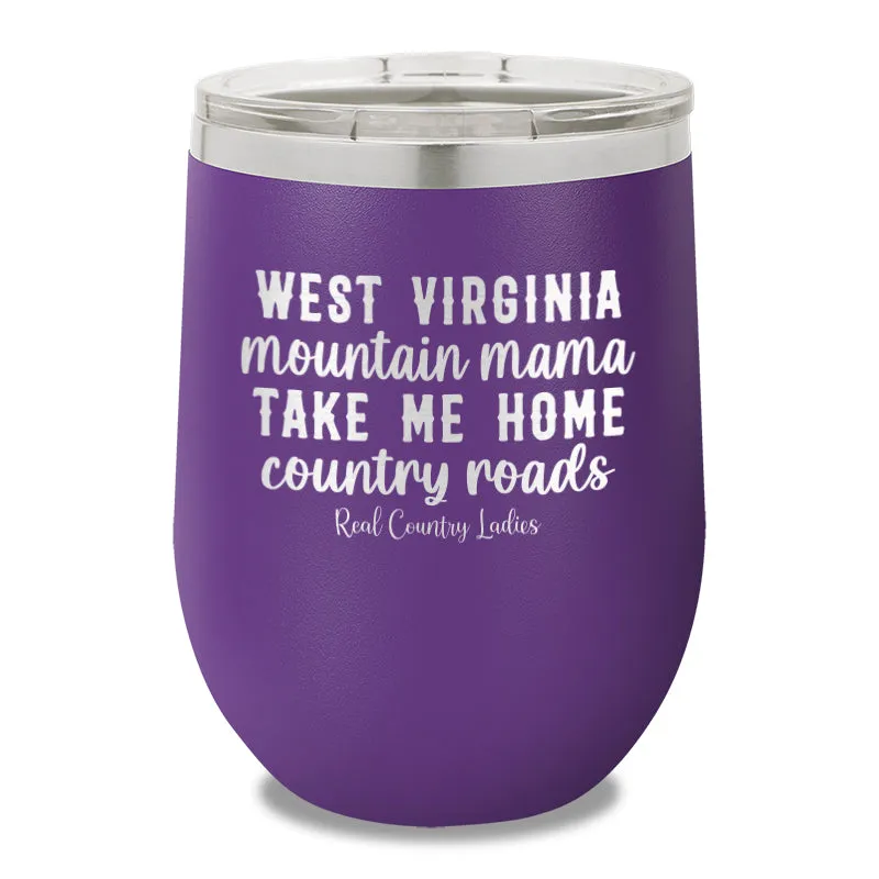 West Virginia Mountain Mama 12oz Stemless Wine Cup